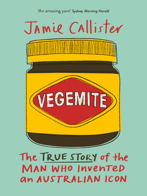 Title details for Vegemite by Jamie Callister - Available